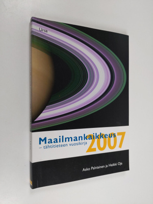 Asko Palviainen : Maailmankaikkeus 2007 : tähtitieteen vu...