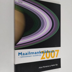 Asko Palviainen : Maailmankaikkeus 2007 : tähtitieteen vu... - pikkukuva 1