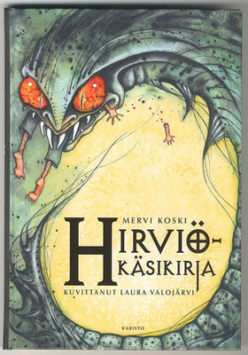 Mervi Koski: Hirviökäsikirja