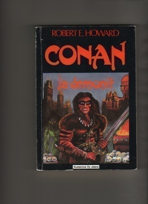Howard, Robert E.: Conan ja demonit, Jalava 1990,1.p,nid, K3