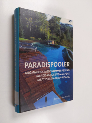 Paradispooler Drommehus med svommebasseng = Paradisagtige...