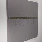 Arjen merkit : arki, taide ja tutkimus - pikkukuva 1