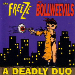 The Freeze / The Bollweevils - A Deadly Duo (CD)