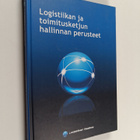 Logistiikan ja toimitusketjun hallinnan perusteet - pikkukuva 1