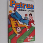 Pirkko Talvio : Petrus, pikkuinen poika - pikkukuva 1