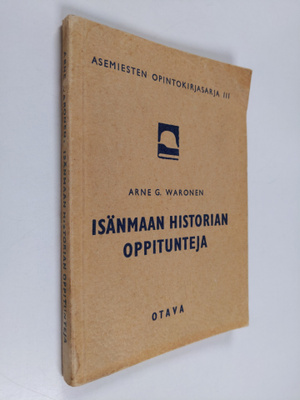 Arne G. Waronen : Isänmaan historian oppitunteja