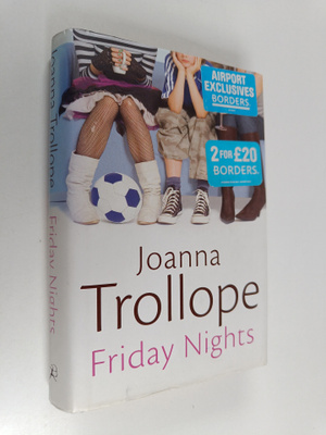 Joanna Trollope : Friday Nights