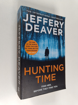 Jeffery Deaver : Hunting Time
