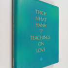 Thich Nhat Hanh : Teachings on Love - pikkukuva 1