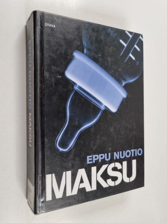 Eppu Nuotio : Maksu : romaani
