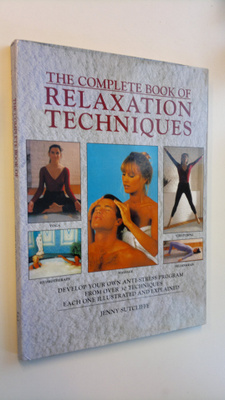 Jenny Sutcliffe : The complete book of relaxation techniques