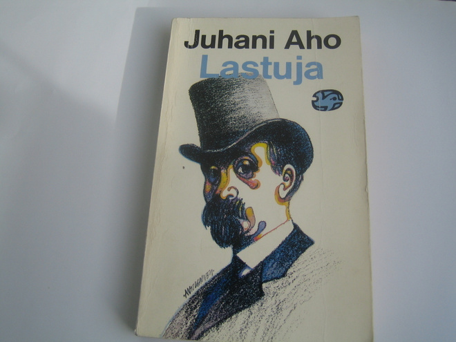 Juhani Aho - Lastuja (1974, 1.p.)
