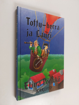 Elina Pöykkö : Toffy-herra ja Lauri