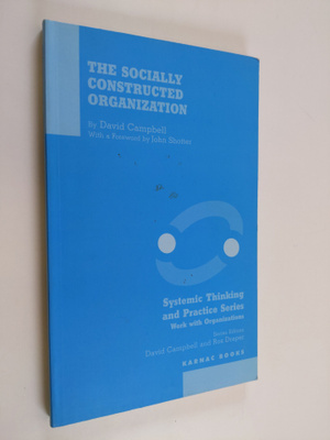 David Campbell : The socially constructed organization
