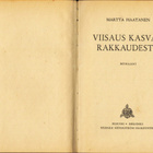 Martta Haatanen * Viisaus kasvaa rakkaudesta - pikkukuva 2