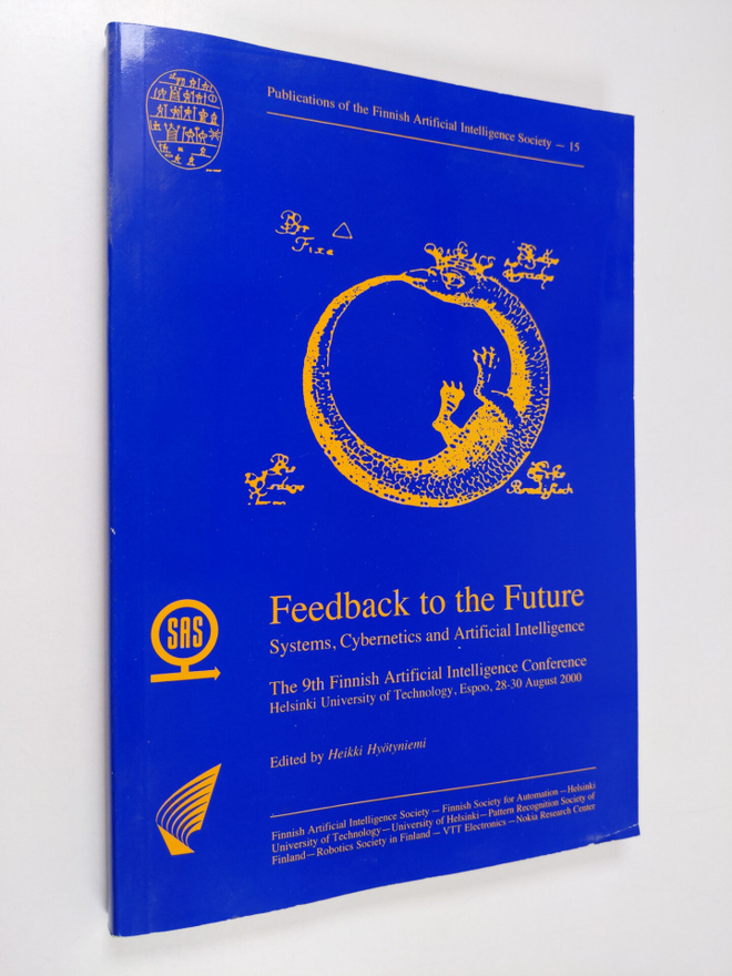 Feedback to the future : Systems, Cybernetics and artific...
