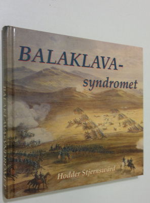 Hodder Stjernswärd : Balaklavasyndromet