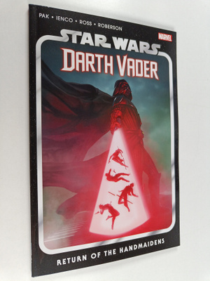 Greg Pak : Star Wars : Darth Vader Vol. 6 - Return of the...