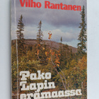 Vilho Rantanen : Pako Lapin erämaassa - pikkukuva 1