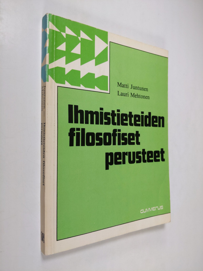 Matti Juntunen : Ihmistieteiden filosofiset perusteet