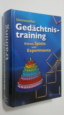 Universelles Gedächtnistraining : rätsel, spiele und expe...