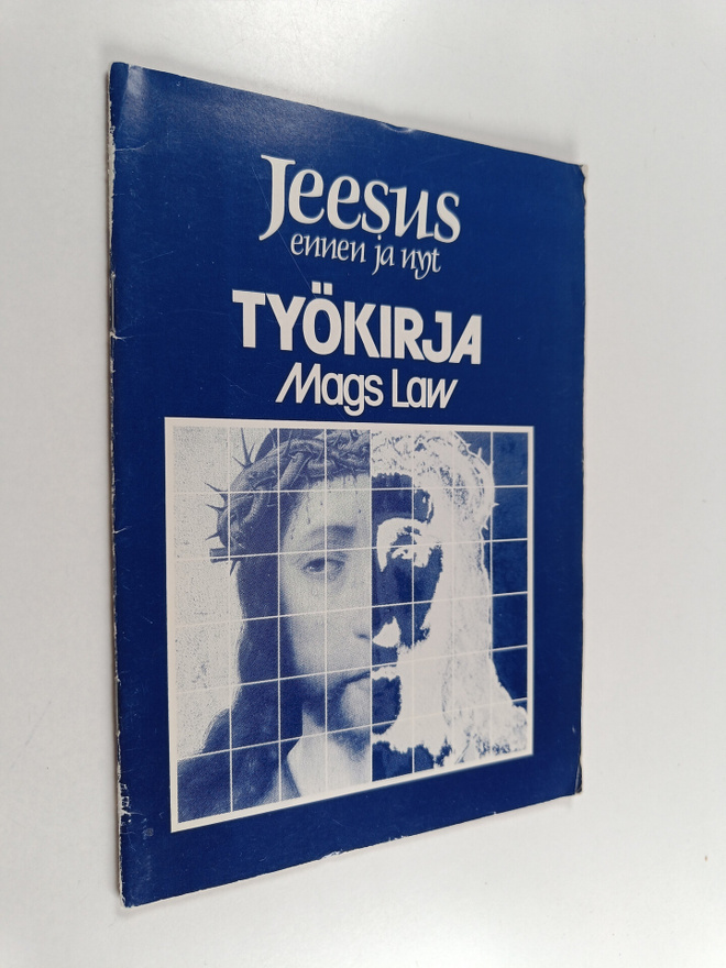 Mags Law : Jeesus ennen ja nyt : työkirja