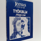 Mags Law : Jeesus ennen ja nyt : työkirja - pikkukuva 1