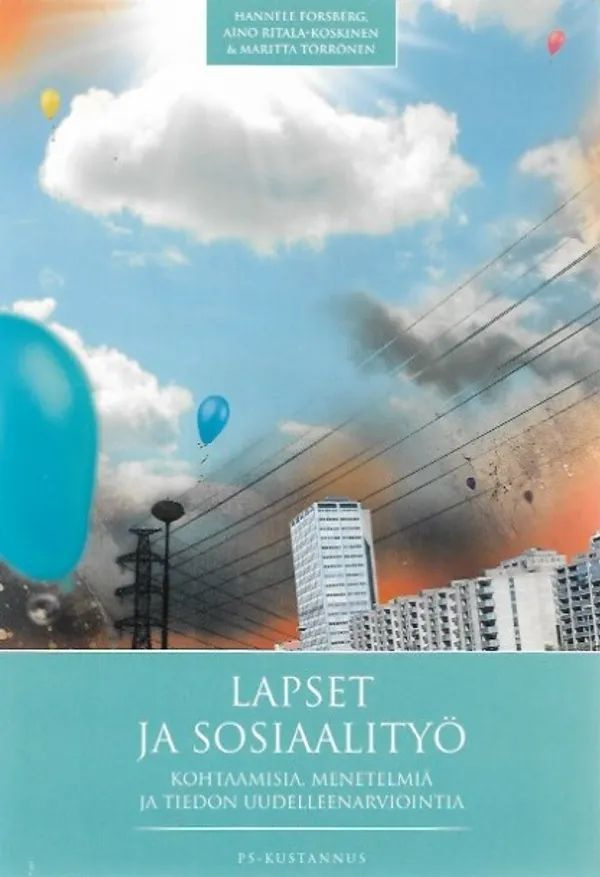 Hannele Forsberg ym.: Lapset ja sosiaalityö