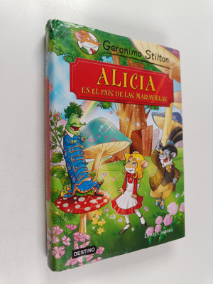 Geronimo Stilton : Alicia en el pais de las maravillas