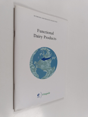 Irene Lenoir-Wijnkoop ym. : Functional Dairy Products