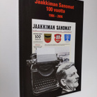 Irma (toim.) Sinerkari : Jaakkiman sanomat 100 vuotta : u... - pikkukuva 1