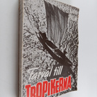 Björn Palm : Farväl till Tropikerna - pikkukuva 1