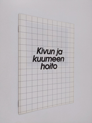 Kivun ja kuumeen hoito
