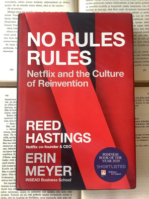 No Rules Rules: Netflix and the Culture of Reinvention