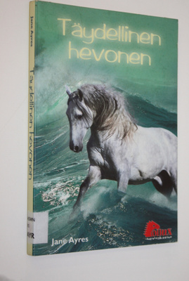 Jane Ayres : Täydellinen hevonen