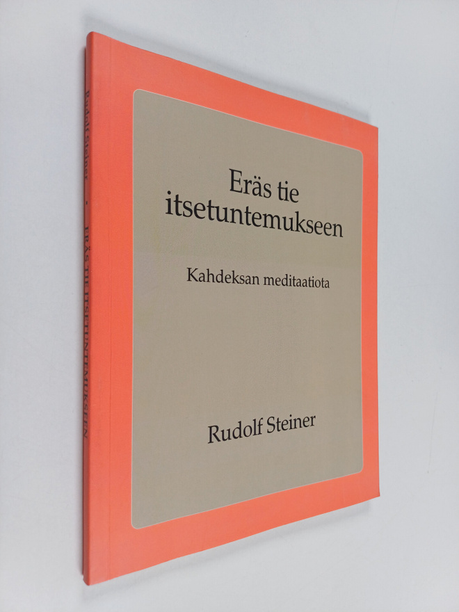 Rudolf Steiner : Eräs tie itsetuntemukseen : kahdeksan me...