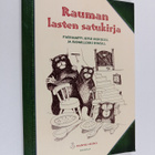 Rauman lasten satukirja : parhamppi jutui mukulill ja iso... - pikkukuva 1