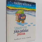 Hannu Mäkelä : Tonttu joka pelkäsi joulua - pikkukuva 1