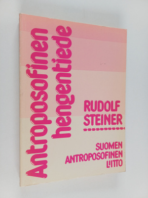 Rudolf Steiner : Antroposofinen hengentiede