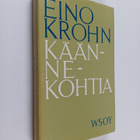 Eino Krohn : Käännekohtia : esseitä ja tutkielmia - pikkukuva 1