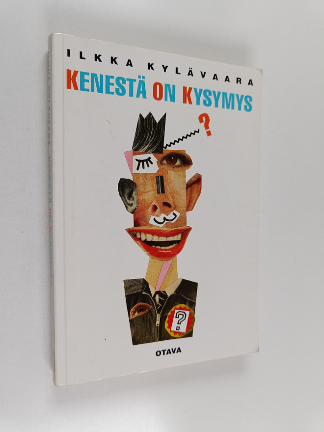 Ilkka Kylävaara : Kenestä on kysymys