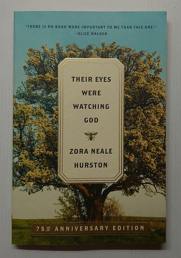 Zora Neale Hurston - Their Eyes Were Watching God