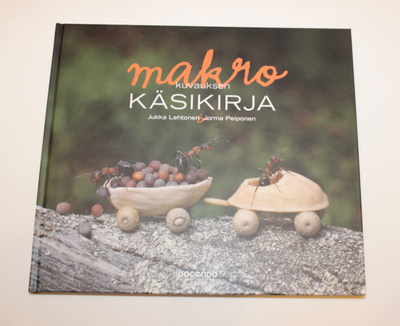 Jukka Lehtonen & Jorma Peiponen: Makrokuvauksen käsikirja