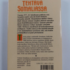 Birger Thureson : Tehtävä Somaliassa : tosikertomus uskos... - pikkukuva 2