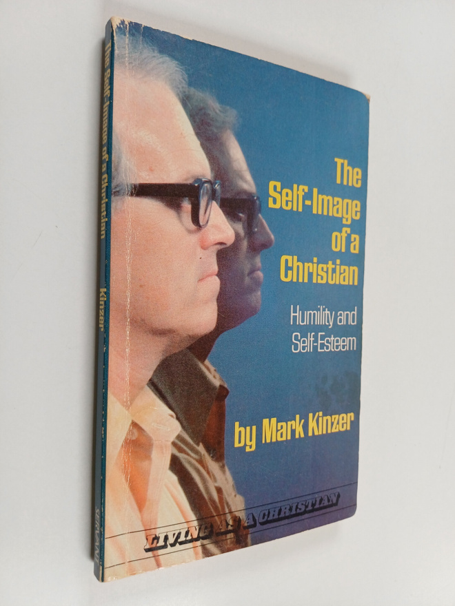Mark Kinzer : The Self-Image of a Christian : Humility an...