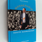 Paavo Suoninen : Mannerheim : suurin suomalainen (signeer... - pikkukuva 1