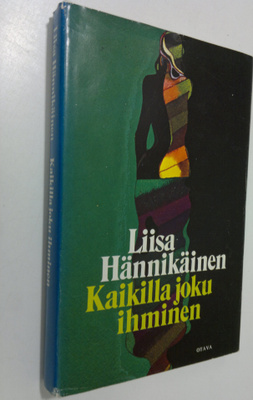 Liisa Hännikäinen : Kaikilla joku ihminen