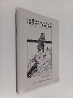 Soili Vuorinen : Lahokallion luontopolku