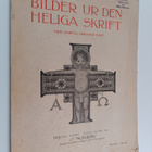 Johannes Norrby : Bilder ur den heliga skrift med därtill... - pikkukuva 1
