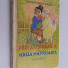 Gösta Knutsson : Pekka Töpöhäntä ja Maija Maitoparta - pikkukuva 1